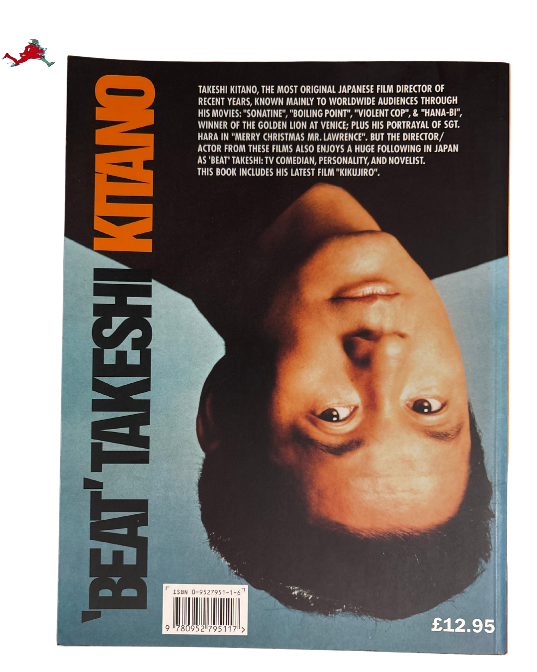 ‘BEAT’ Takeshi Kitano - London, Tadao Press (1999) Brian Jacob’s (Ed.)