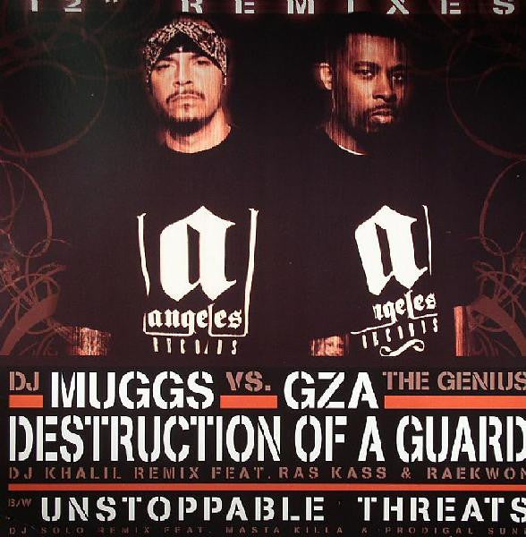 DJ Muggs vs. GZA, The Genius – Destruction Of A Guard (DJ Khalil Remix) / Unstoppable Threats (DJ Solo Remix) — front cover