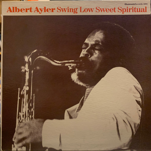 Albert Ayler – Swing Low Sweet Spiritual — front cover