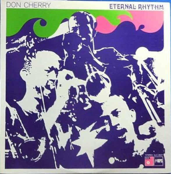 Don Cherry – Eternal Rhythm — front cover