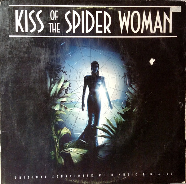 John Neschling / Nando Carneiro And Wally Badarou – Kiss Of The Spider Woman (Original Soundtrack With Music & Dialogue) — front cover