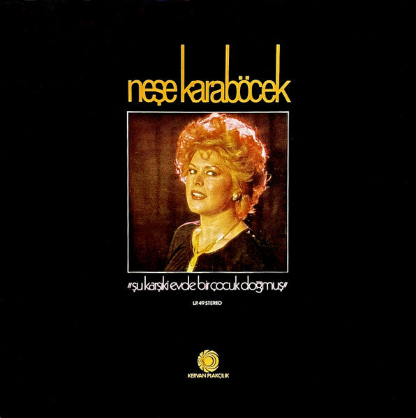 Neşe Karaböcek – Şu Karşıki Evde Bir Çocuk Doğmuş — front cover