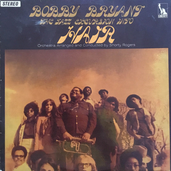 Bobby Bryant – The Jazz Excursion Into Hair — front cover