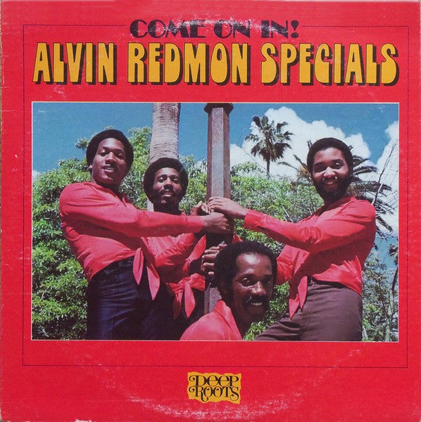 Alvin Redmon Specials – Come On In! — front cover