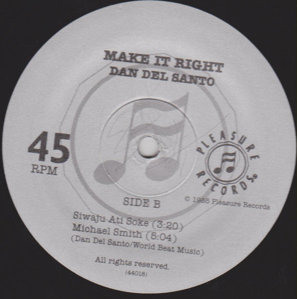 Dan Del Santo – Make It Right – 12", US 1985