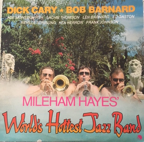 Mileham Hayes' World's Hottest Jazz Band – Mileham Hayes' World's Hottest Jazz Band — front cover