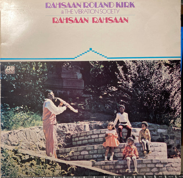 Rahsaan Roland Kirk & The Vibration Society – Rahsaan Rahsaan — front cover
