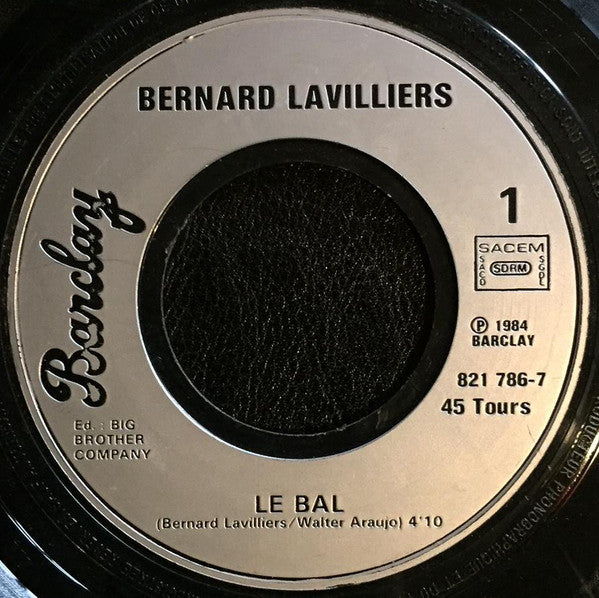 Bernard Lavilliers – Le Bal – 7", FR 1984