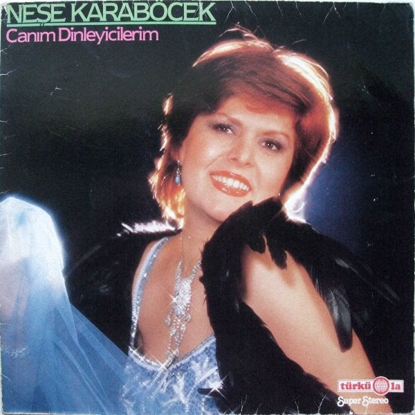 Neşe Karaböcek – Canım Dinleyicilerim — front cover