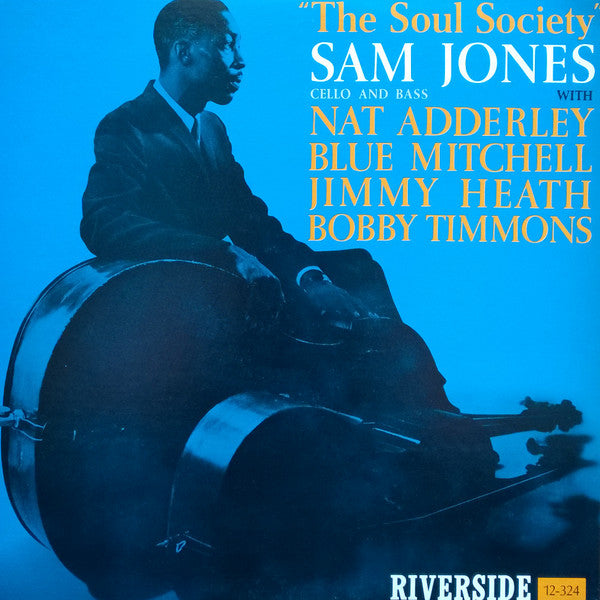 Sam Jones With Nat Adderley, Blue Mitchell, Jimmy Heath, Bobby Timmons – The Soul Society — back cover