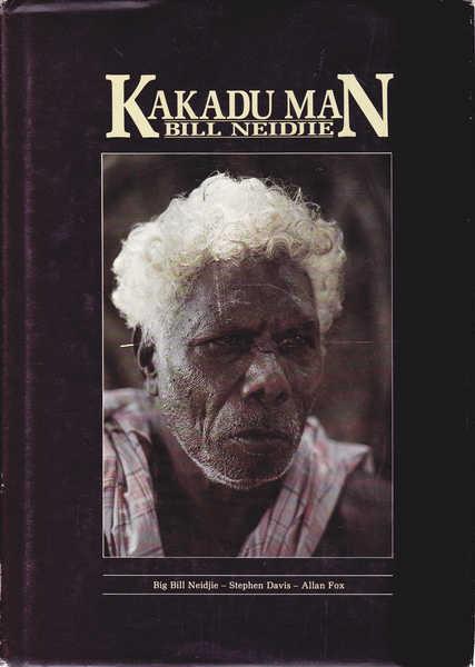 Kakadu Man… Bill Neidjie — front cover
