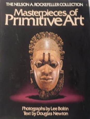 Masterpieces of Primitive Art: The Nelson A. Rockefeller Collection — front cover