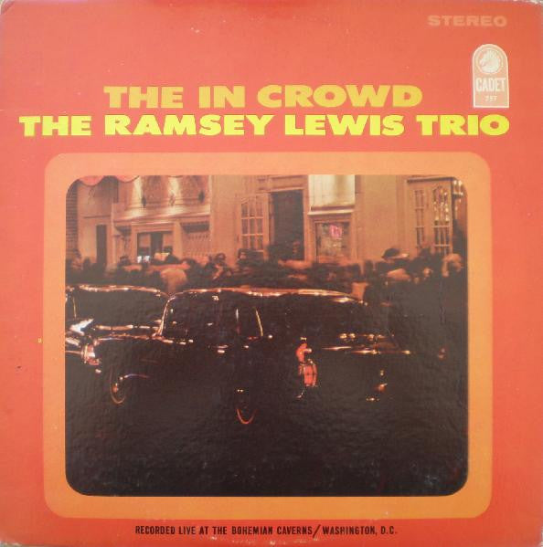 The Ramsey Lewis Trio – The In Crowd — front cover