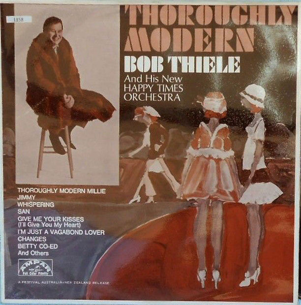 Bob Thiele And His New Happy Times Orchestra – Thoroughly Modern — front cover