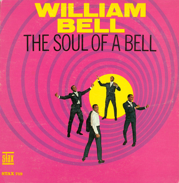 William Bell – The Soul Of A Bell — front cover